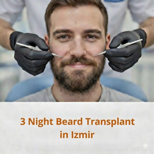 3 Night Beard Transplant in Izmir