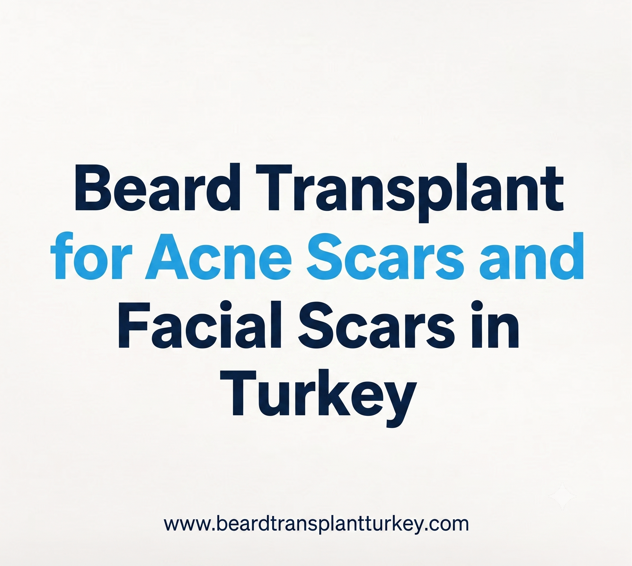 Beard Transplant for Acne Scars and Facial Scars in Turkey before and after comparison showing natural beard restoration and scar camouflage with advanced FUE and DHI techniques in Istanbul Turkey